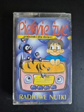 RADIOWE NUTKI- Pięknie Żyć