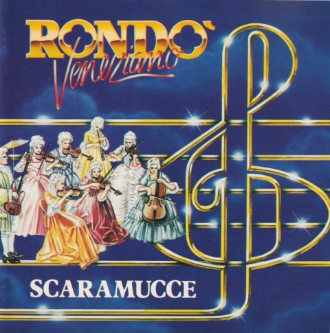 RONDÓ VENEZIANO- Scaramucce