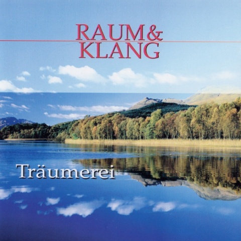 Raum & Klang - Träumerei