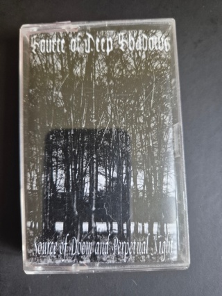 SOURCE OF DEEP SHADOWS- Source Of Doom And Perpetual Night