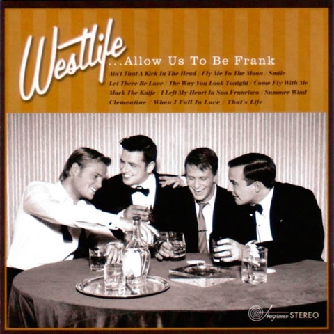 WESTLIFE- ...Allow Us To Be Frank