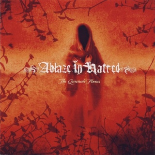 ABLAZE IN HATRED- The Quietude Plains