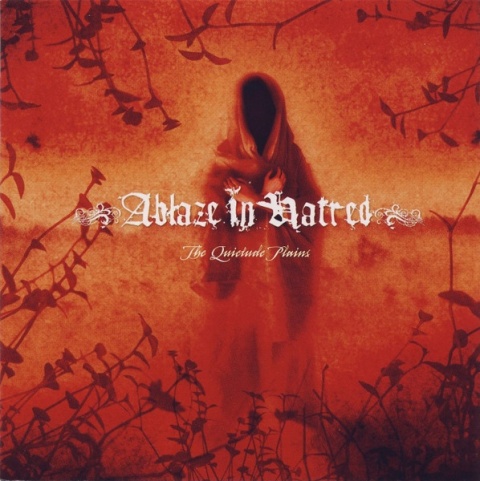 ABLAZE IN HATRED- The Quietude Plains