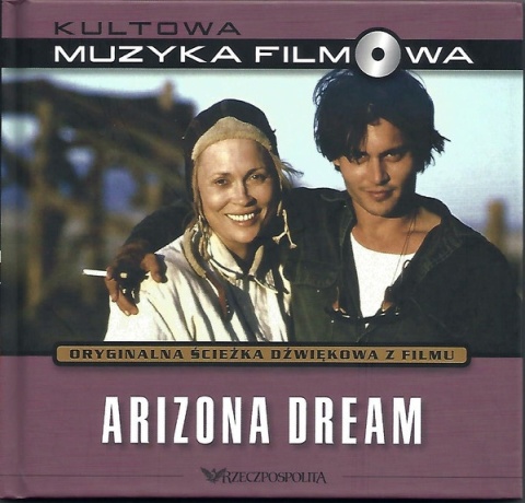 Arizona Dream (Oryginalna ścieżka dźwiękowa do filmu)
