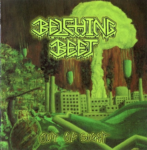 BELCHING BEET- Out Of Sight