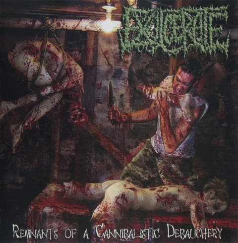 EXULCERATE- Remnants Of A Cannibalistic Debauchery