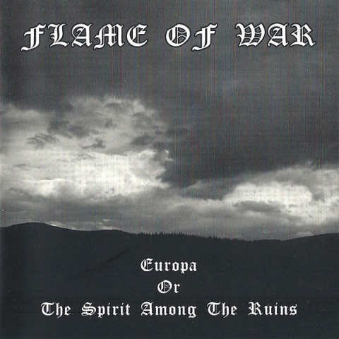 FLAME OF WAR- Europa; Or, The Spirit Among The Ruins