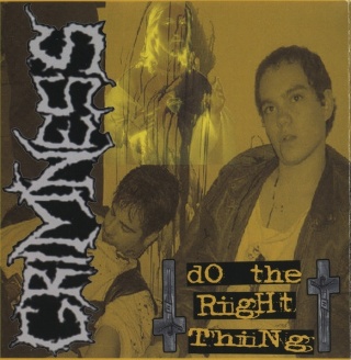 GRIMNESS/HOLOCAUSTO CANIBAL- Do The Right Thing / Libido Dispareunia