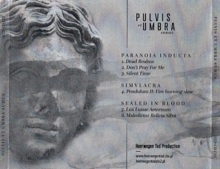 PARANOIA INDUCTA/SIMULACRA/SEALED IN BLOOD- Pulvis Et Umbra Sumus