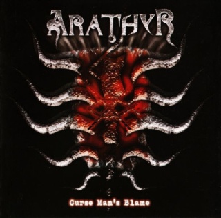 ARATHYR- Curse Man's Blame