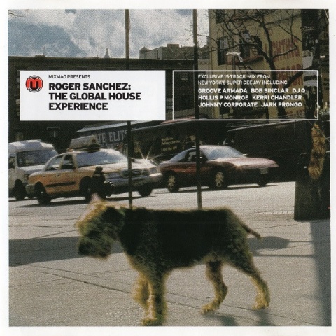 ROGER SANCHEZ- The Global House Experience